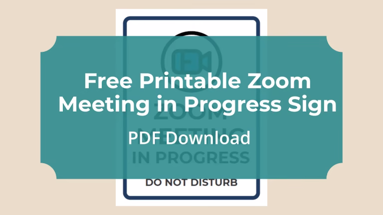 Featured Image - Free Printable Zoom Meeting in Progress Sign